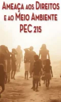 PEC 215: Ameaça aos direitos e ao meio ambiente