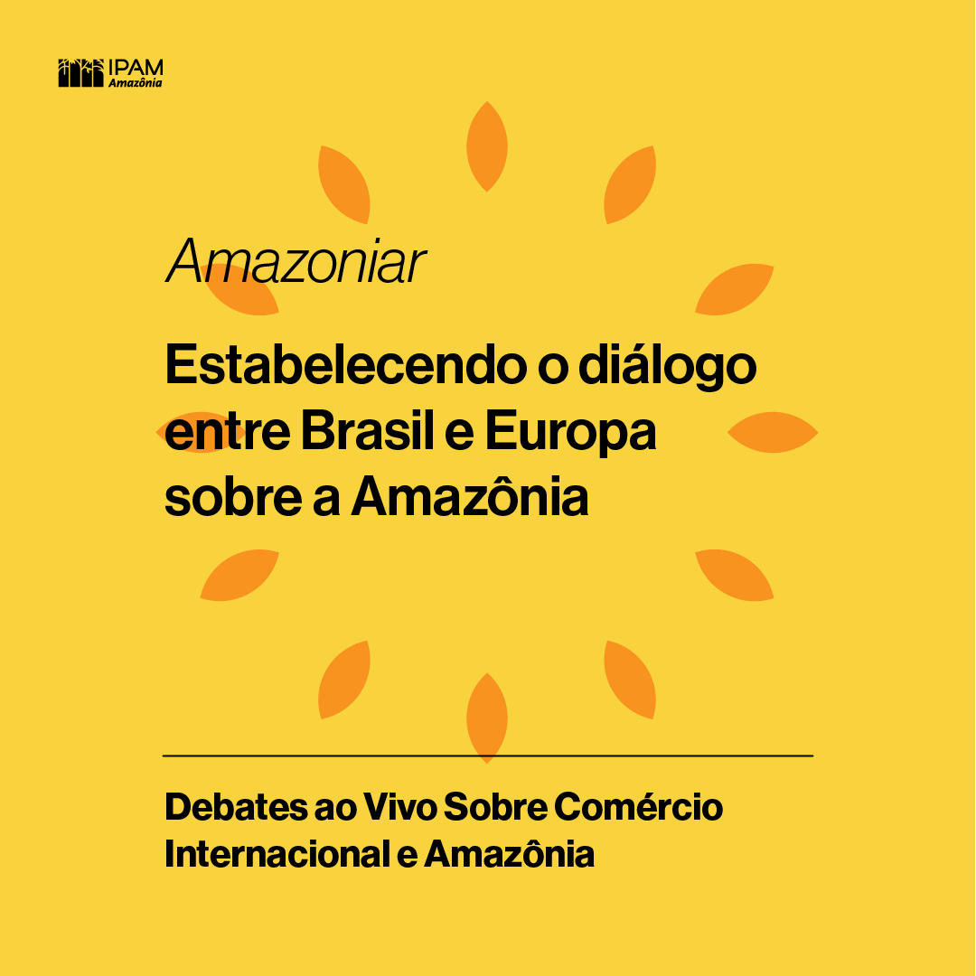 Projeto Amazoniar promove debates sobre as relações entre Brasil e Europa