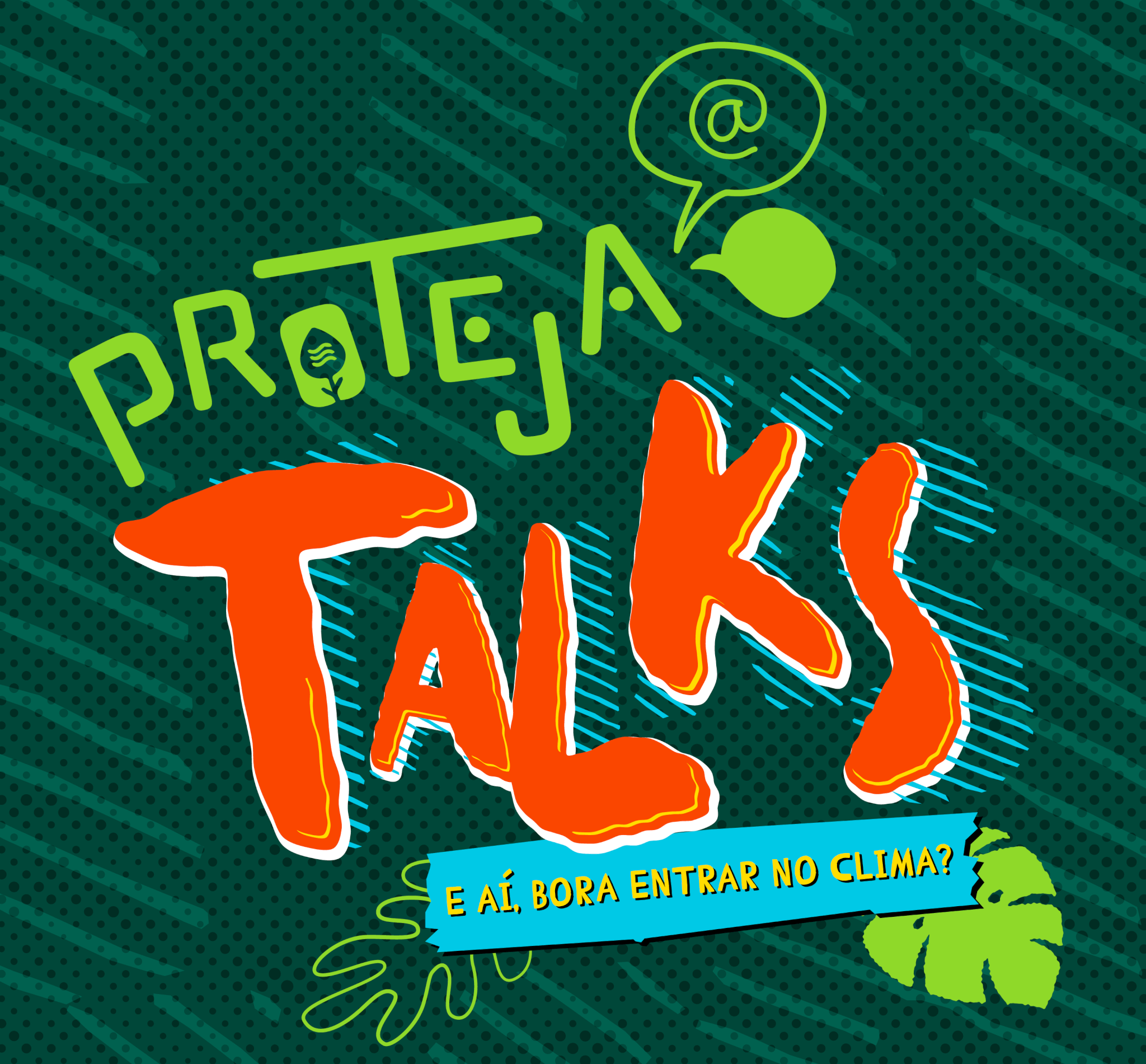 Proteja Talks: jovens em defesa da justiça climática são destaque na 3ª edição