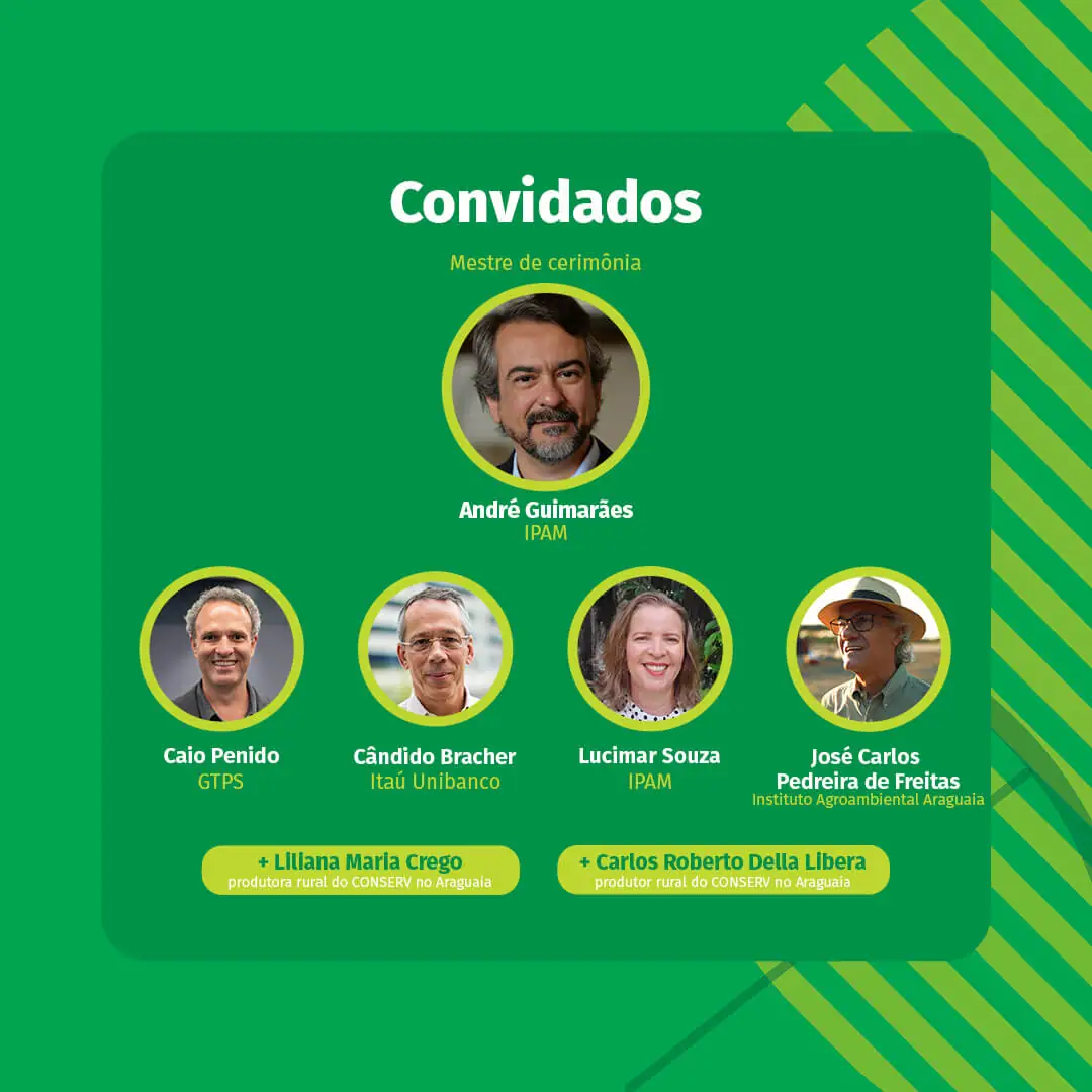 IPAM e Liga do Araguaia comemoram novos contratos para o Conserv