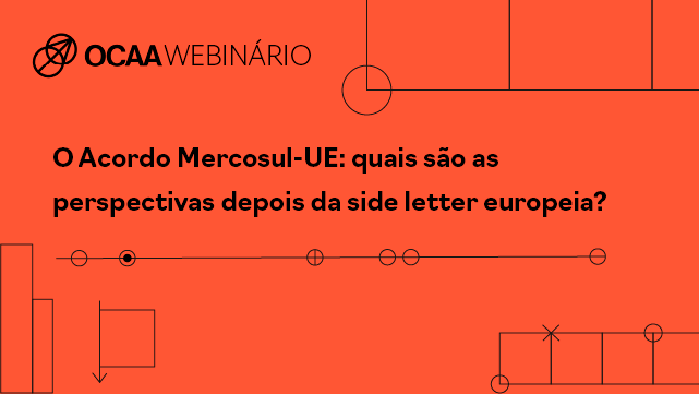 OCAA analisa side letter do Acordo de Livre Comércio Mercosul-UE