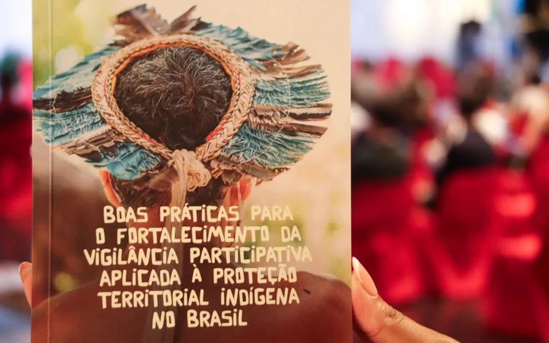 IPAM, UNODC e Itália lançam guia estratégico para proteção das terras indígenas